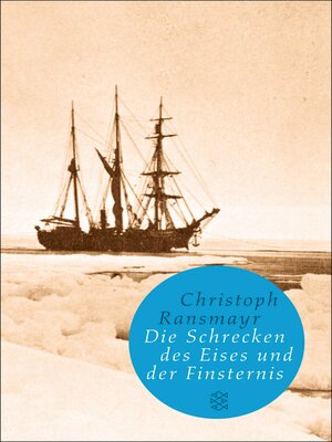 cover image of Die Schrecken des Eises und der Finsternis